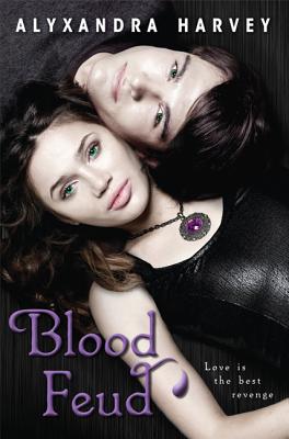 Blood Feud - Harvey, Alyxandra