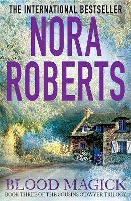 Blood Magick - Roberts, Nora