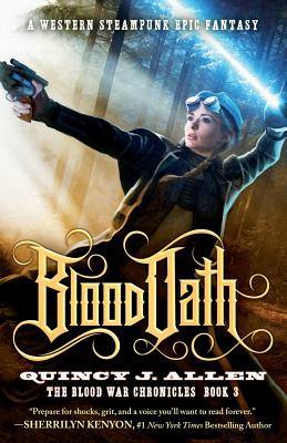 Blood Oath: An Epic Fantasy Steampunk Adventure - Allen, Quincy J