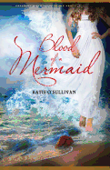 Blood of a Mermaid