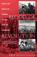 Blood of Revolution: From the Reign of Terror to the Rise of Khomeini