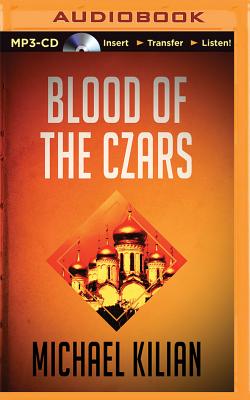 Blood of the Czars - Kilian, Michael