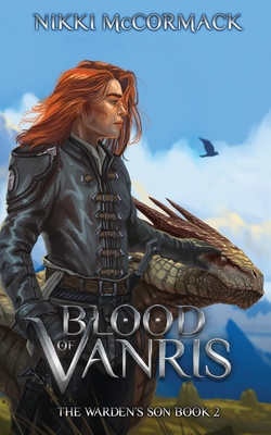 Blood of Vanris - McCormack, Nikki, and Crescenzio, Robert (Cover design by)