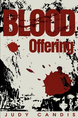 Blood Offering - Candis, Judy