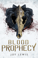 Blood Prophecy: (The Crest of Blackthorn Book 4)