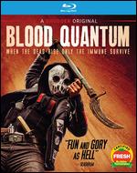 Blood Quantum [Blu-ray] - Jeff Barnaby