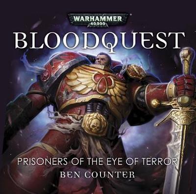 Blood Quest: Prisoners of the Eye of Terror - Counter, Ben
