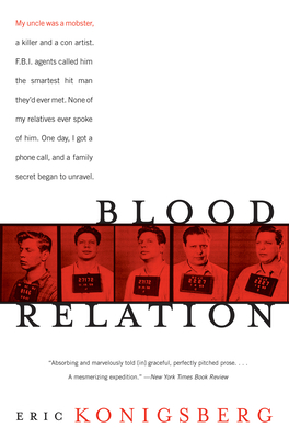 Blood Relation - Konigsberg, Eric