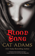 Blood Song: Book 1 of the Blood Singer Novels