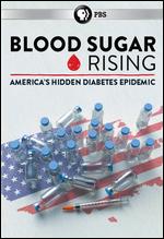 Blood Sugar Rising - David Alvarado