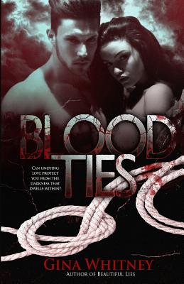 Blood Ties - Whitney, Gina