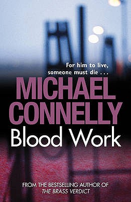 Blood Work - Connelly, Michael