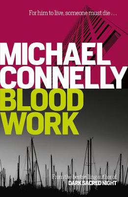 Blood Work - Connelly, Michael