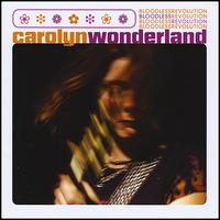 Bloodless Revolution - Carolyn Wonderland