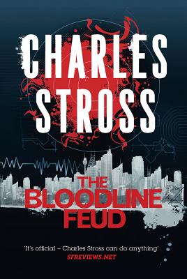 Bloodline Feud - Stross, Charles