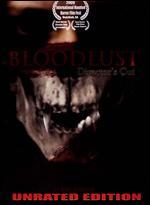Bloodlust [Director's Cut]