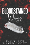 Bloodstained Wings: A Dark Mafia Romance