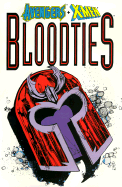 Bloodties: Featuring the Avengers, Avengers West Coast, and the X-Men - Nicieza, Fabian, and Thomas, Roy, and Lobdell, Scott