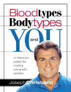 Bloodtypes, Bodytypes and You