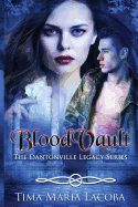 BloodVault: The Dantonville Legacy Series