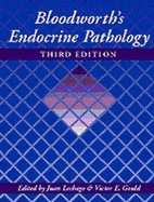 Bloodworth's Endocrine Pathology - Bloodworth, J M B