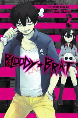 Bloody Brat, Vol. 2: Volume 2 - Kodama, Yuuki, and Yoshino, Kanata, and Blackman, Abigail