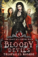 Bloody Devils: A Dark Urban Fantasy Story