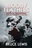 Bloody Feathers: Death of the Cardinal