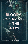 Bloody Footprints In The Snow