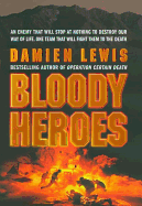 Bloody Heroes - Lewis, Damien