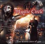 Bloody Path of God [Bonus Track] - Mystic Circle