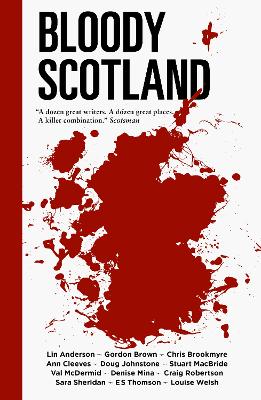 Bloody Scotland - Anderson, Lin, and Brookmyre, Chris, and Brown, Gordon