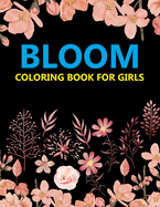Bloom Coloring Book For Girls