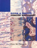 Bloom & Fawcett: Concise Histology