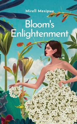 Bloom's Enlightenment - Mesipuu, Mirell