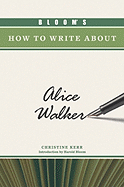 Bloom's How to Write about Alice Walker