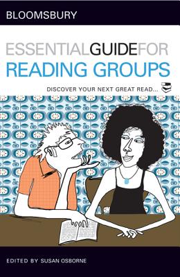 Bloomsbury Essential Guide for Reading Groups - Osborne, Susan