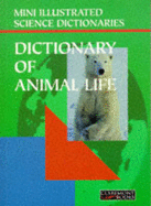 Bloomsbury Illustrated Dictionary of Animal Life