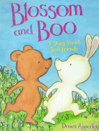 Blossom and Boo: A Story about Best Friends