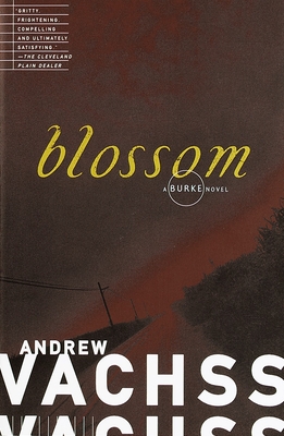 Blossom - Vachss, Andrew