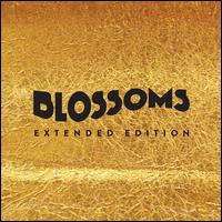 Blossoms [Extended Edition] - Blossoms