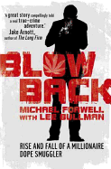 Blowback: Adventures of a Dope Smuggler