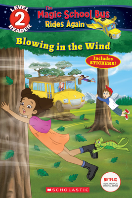 Blowing in the Wind (the Magic School Bus Rides Again: Scholastic Reader, Level 2) - Brooke, Samantha