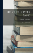 Blucher, Erster Band: Von 1742 Bis 1811