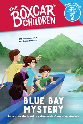 Blue Bay Mystery (the Boxcar Children: Time to Read, Level 2) - Warner, Gertrude Chandler (Creator)