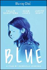 Blue [Blu-ray] - Gabriela Ledesma