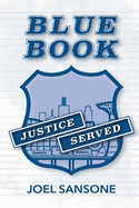 Blue Book: Justice Served