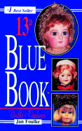 Blue Book of Dolls and Values - Foulke, Jan