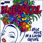 Blue Brazil, Vol. 1: Blue Note in a Latin Groove