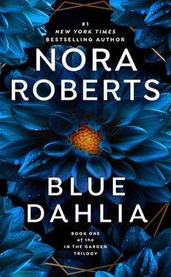 Blue Dahlia - Roberts, Nora
